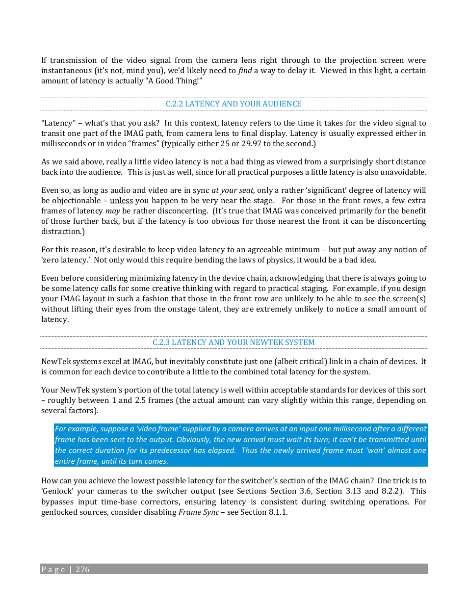 C.2.2, Latency and your audience, C.2.3 | Latency and your newtek system | NewTek TriCaster 2 Elite (3 RU) User Manual | Page 294 / 318