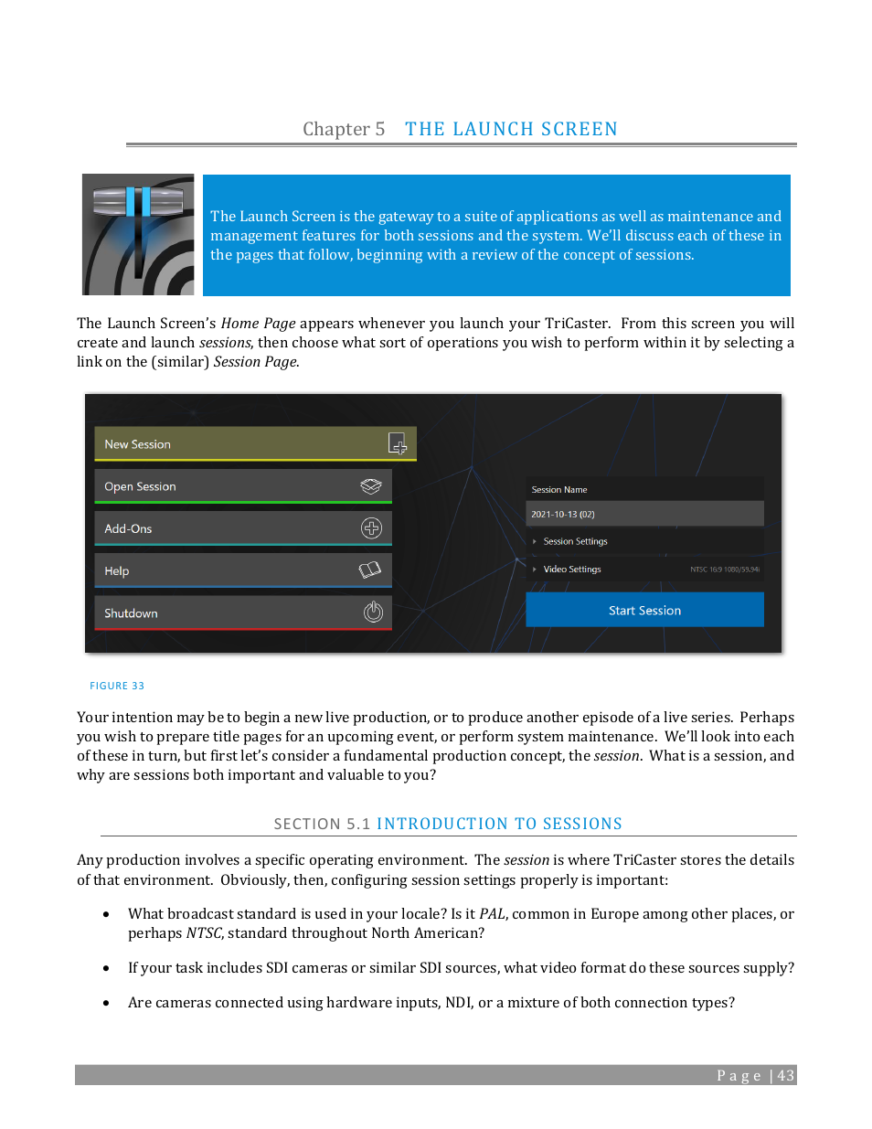 Chapter 5, The launch screen, Section 5.1 introduction to sessions | Chapter 5 the launch screen | NewTek TriCaster 2 Elite (3 RU) User Manual | Page 61 / 318