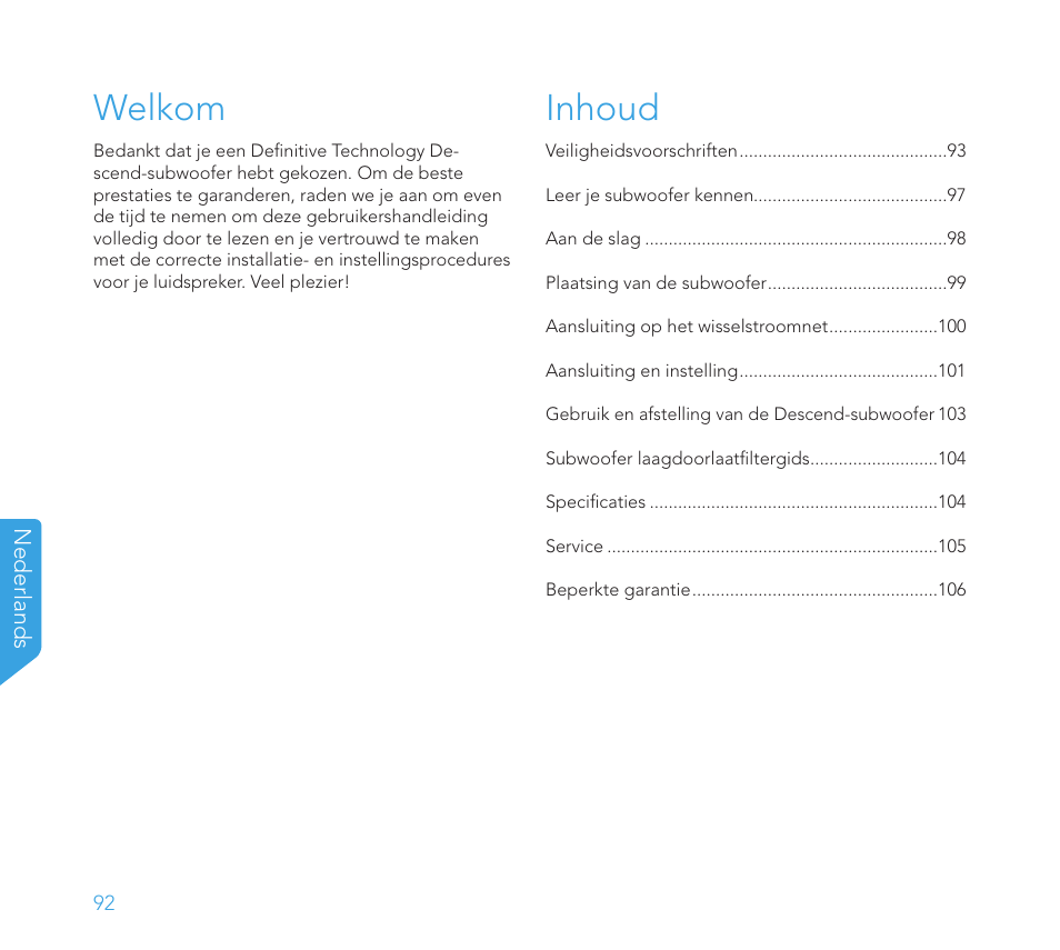 Welkom, Inhoud | Definitive Technology 1x8"Longthrow Woofer and 2-8" Radiators (Black) User Manual | Page 93 / 138