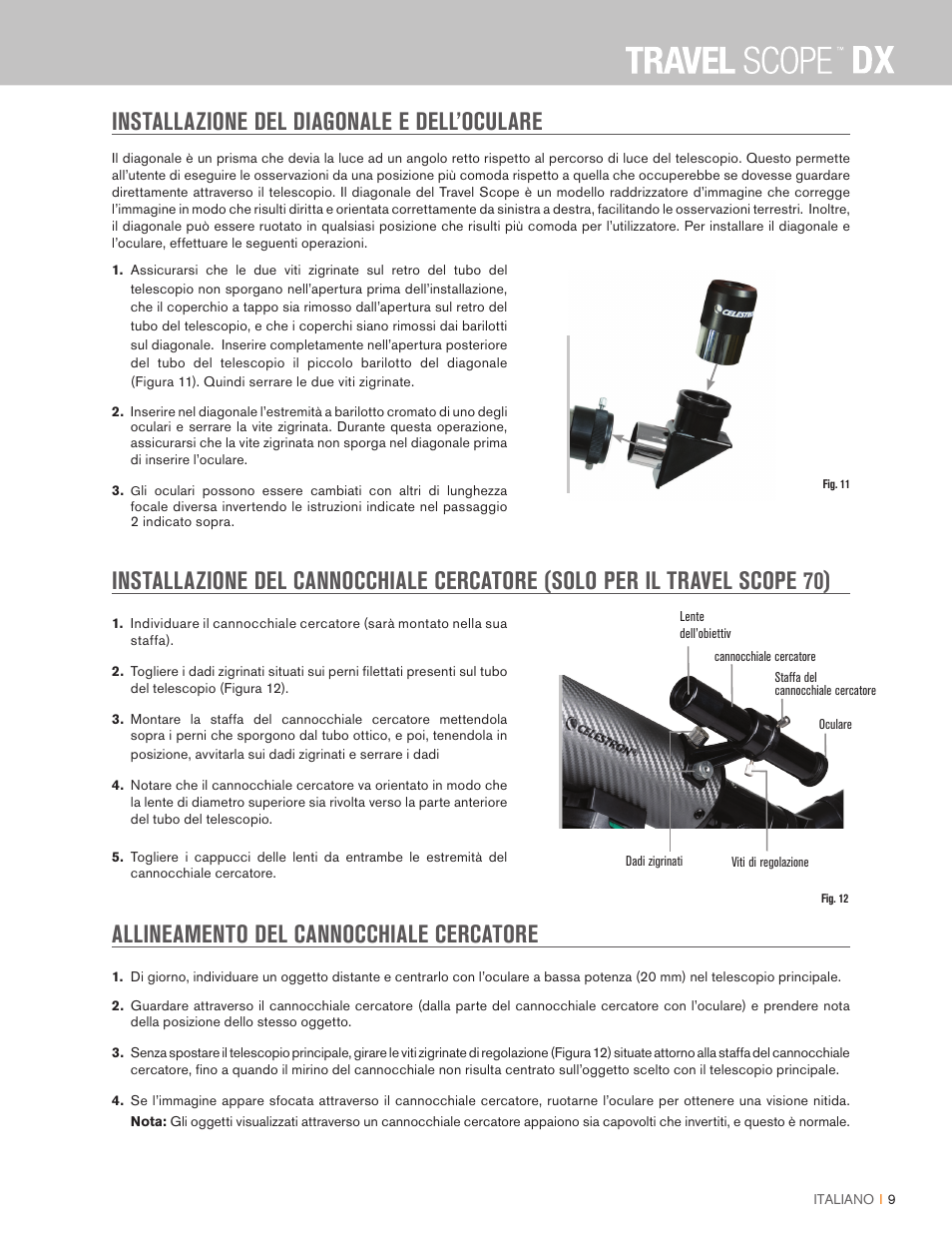 Installazione del diagonale e dell’oculare, Allineamento del cannocchiale cercatore | Celestron Travel Scope DX 60mm f/6 AZ Refractor Telescope Digiscoping Kit User Manual | Page 78 / 115