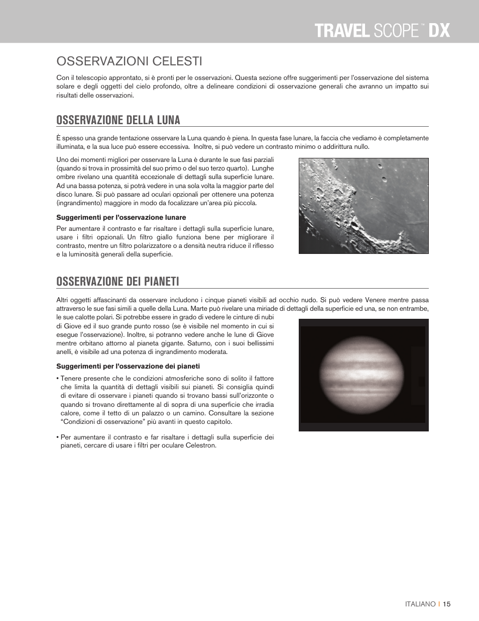 Osservazioni celesti, Osservazione della luna, Osservazione dei pianeti | Celestron Travel Scope DX 60mm f/6 AZ Refractor Telescope Digiscoping Kit User Manual | Page 84 / 115