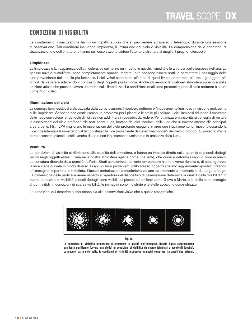 Condizioni di visibilità | Celestron Travel Scope DX 60mm f/6 AZ Refractor Telescope Digiscoping Kit User Manual | Page 87 / 115