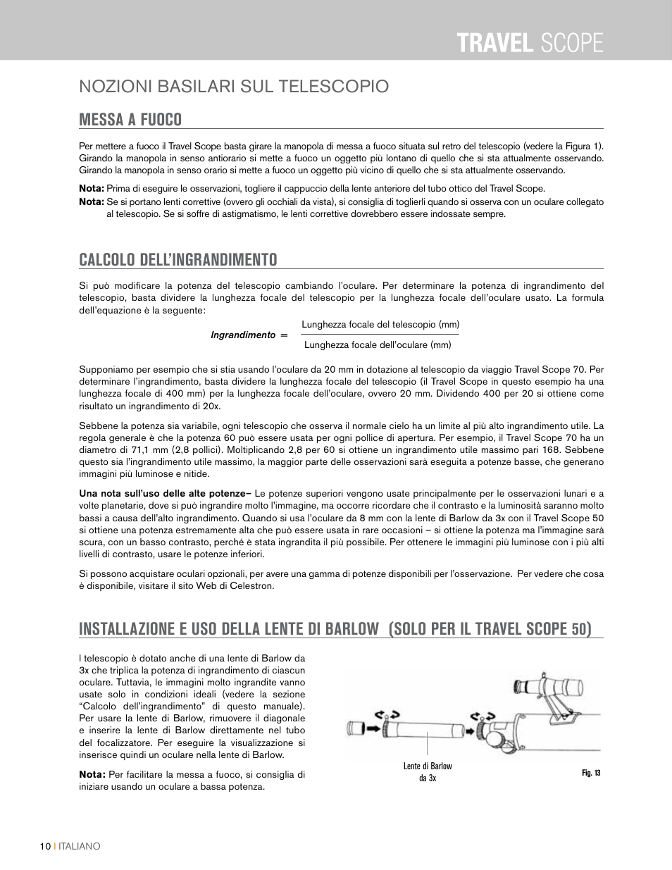 Nozioni basilari sul telescopio messa a fuoco, Calcolo dell’ingrandimento | Celestron Travel Scope 80mm f/5 AZ Refractor Telescope Kit User Manual | Page 90 / 100