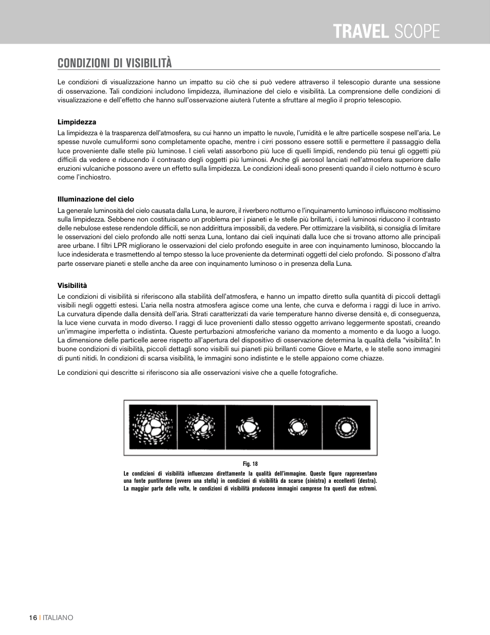 Condizioni di visibilità | Celestron Travel Scope 80mm f/5 AZ Refractor Telescope Kit User Manual | Page 96 / 100