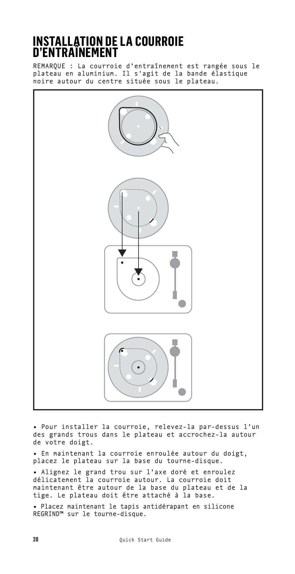 Installation de la courroie d’entraînement | House of Marley Stir It Up Semi-Automatic Two-Speed Turntable with Bluetooth & USB User Manual | Page 21 / 91