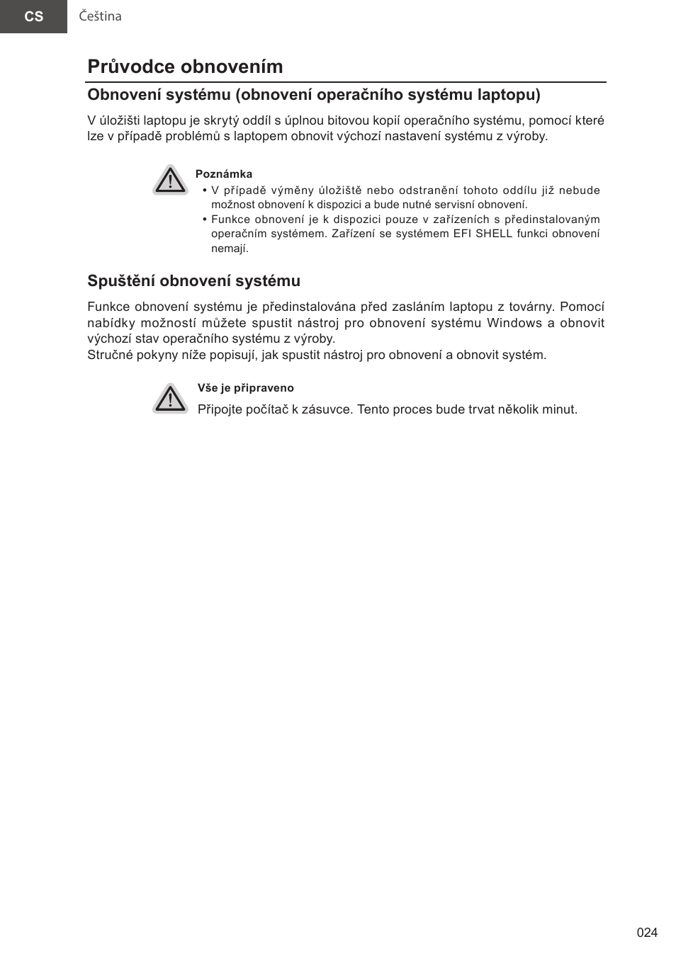 Průvodce obnovením, Spuštění obnovení systému | GIGABYTE 15.6" AORUS 15 Gaming Notebook (Black) User Manual | Page 24 / 154
