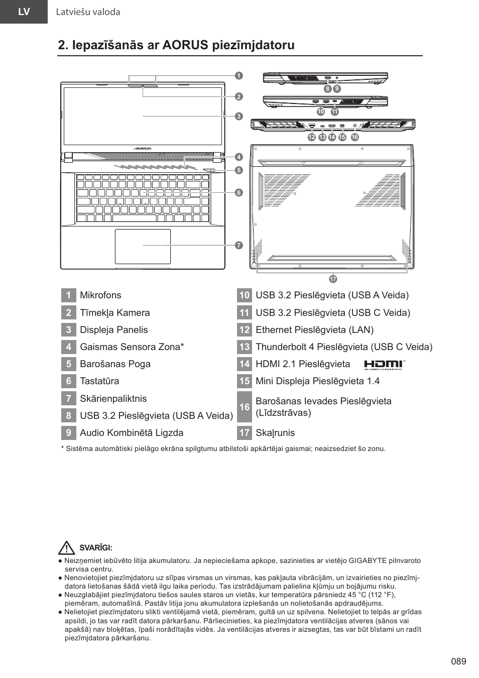 Iepazīšanās ar aorus piezīmjdatoru | GIGABYTE 15.6" AORUS 15 Gaming Notebook (Black) User Manual | Page 89 / 154