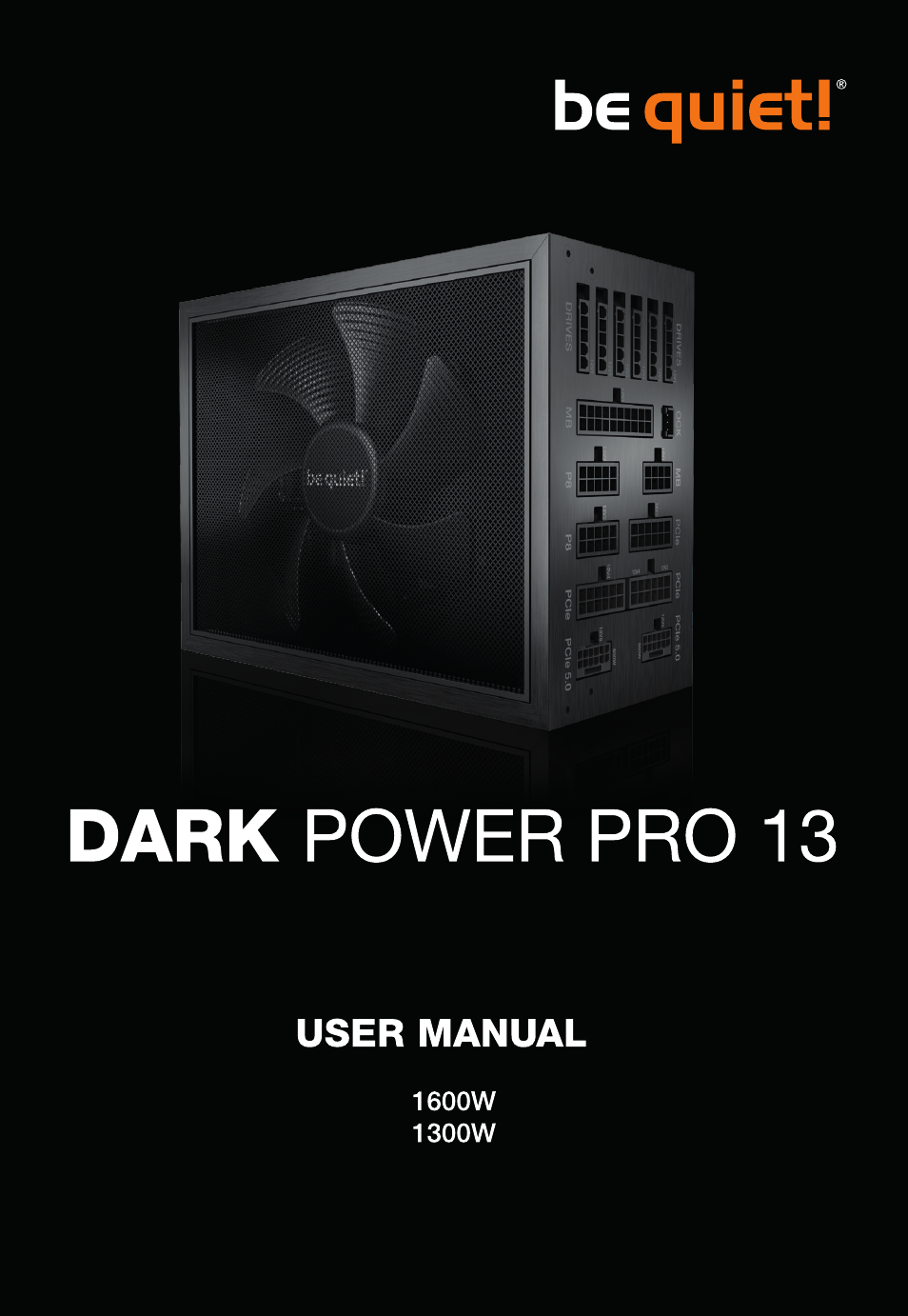 be quiet! 1600W Dark Power Pro 13 80 PLUS Titanium Power Supply User Manual | 48 pages