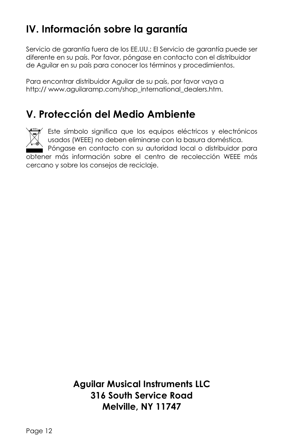 Iv. información sobre la garantía, V. protección del medio ambiente | aguilar Tone Hammer 350W Solid-State Bass Amplifier Head (Limited-Edition Chocolate Brown) User Manual | Page 12 / 24