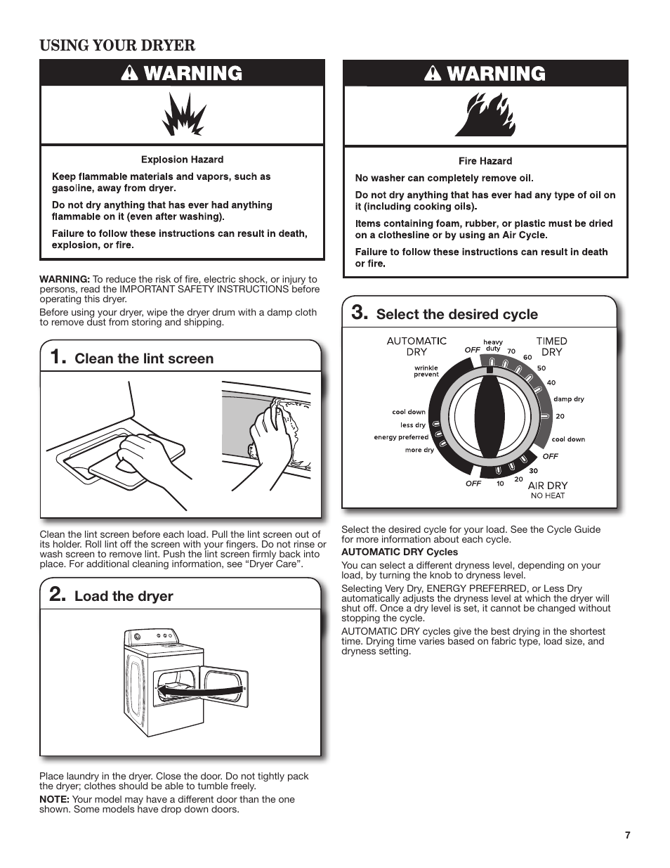 Using your dryer, Clean the lint screen, Load the dryer | Select the desired cycle | Amana 29 Inch Electric Dryer Use and Care Guide User Manual | Page 7 / 24