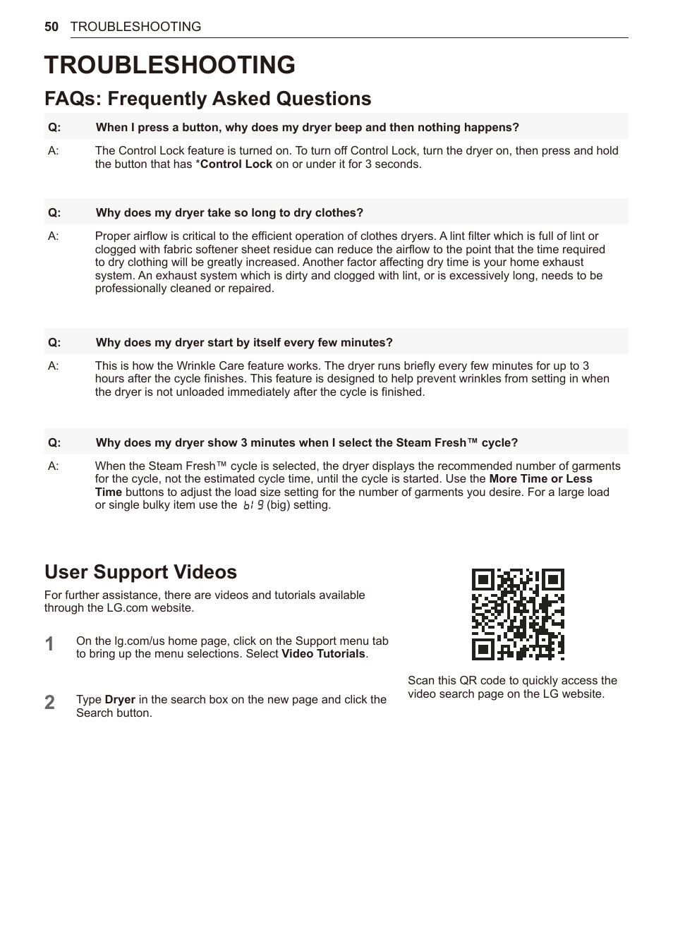 Troubleshooting, Faqs: frequently asked questions, User support videos | 50 troubleshooting | LG TurboSteam Series 27 Inch Electric Dryer User Manual and Installation Guide User Manual | Page 50 / 124