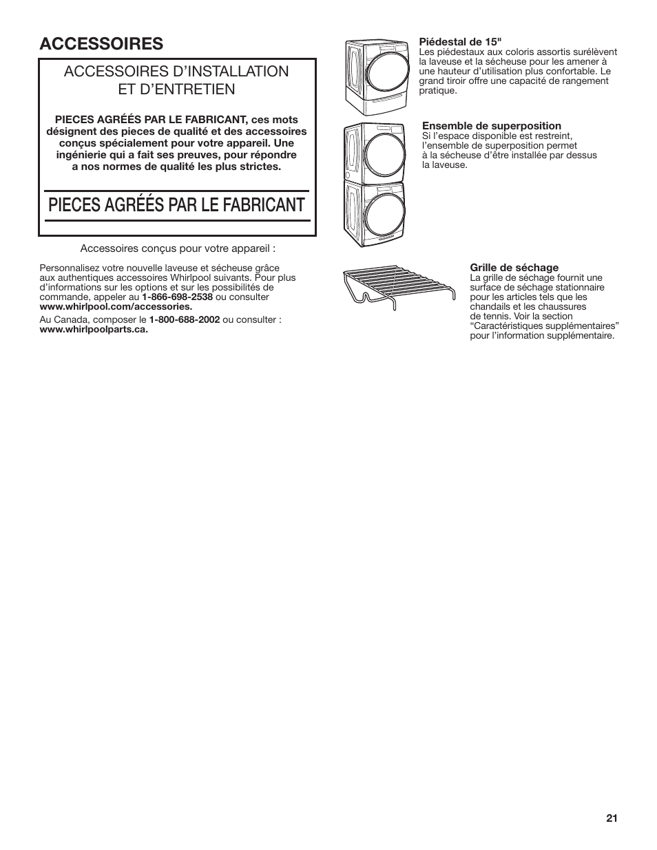 Accessoires, Pieces agréés par le fabricant, Accessoires d’installation et d’entretien | Whirlpool 27 Inch Electric Long Vent Dryer Use and Care Guide User Manual | Page 21 / 40