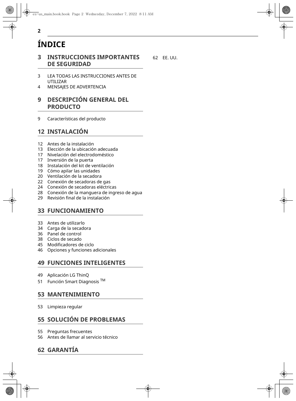 Índice, 3 instrucciones importantes de seguridad, 9 descripción general del producto | 12 instalación, 33 funcionamiento, 49 funciones inteligentes, 53 mantenimiento, 55 solución de problemas, 62 garantía | LG 27 Inch Electric Smart Dryer Owners Guide User Manual | Page 64 / 132