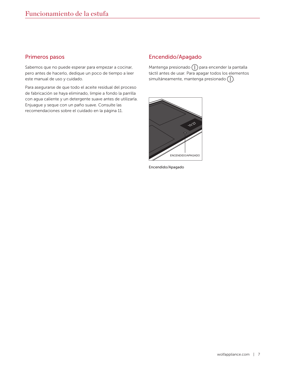 Funcionamiento de la estufa, Encendido/apagado, Primeros pasos | Wolf Contemporary 36 Inch Induction Cooktop Use and Care Guide User Manual | Page 19 / 40