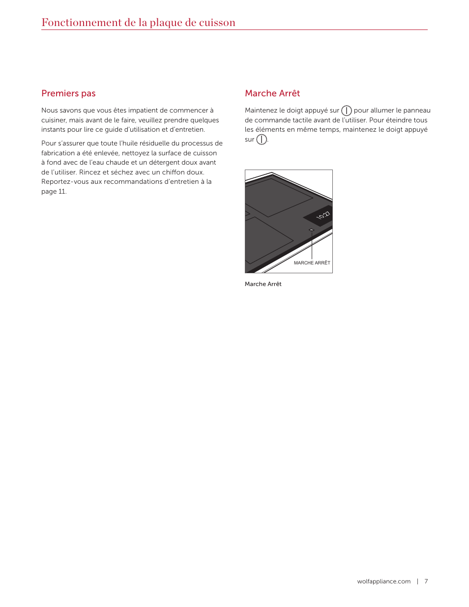 Fonctionnement de la plaque de cuisson, Marche arrêt, Premiers pas | Wolf Contemporary 36 Inch Induction Cooktop Use and Care Guide User Manual | Page 31 / 40