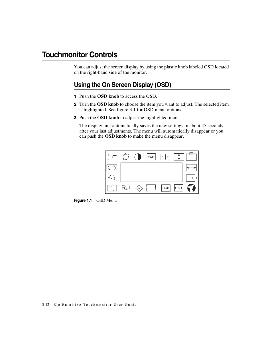 Touchmonitor controls, Using the on screen display (osd) | Elo TouchSystems ET1X45C-4SWE-1 User Manual | Page 16 / 39