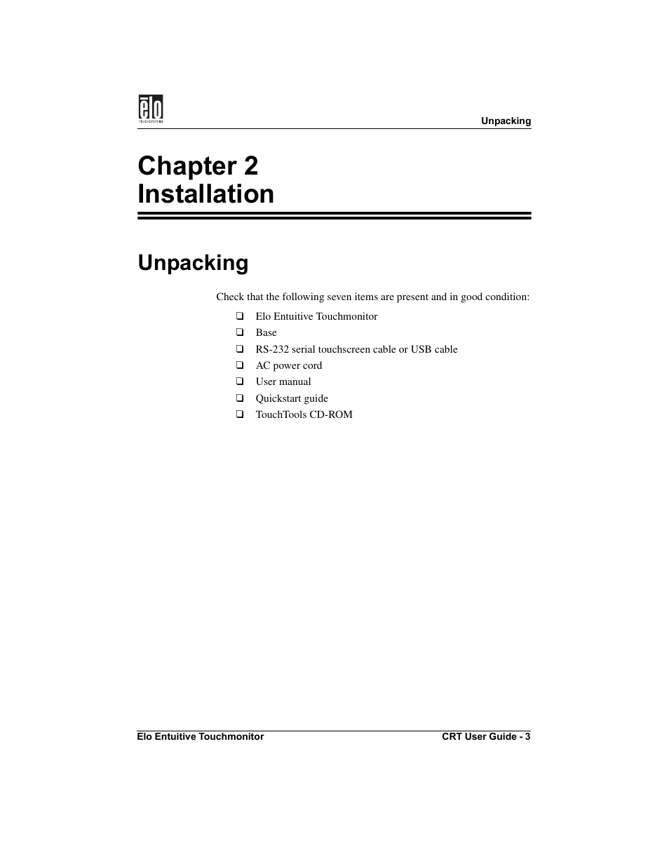 Chapter 2 installation, Unpacking | Elo TouchSystems CRT Touchmonitors User Manual | Page 8 / 50