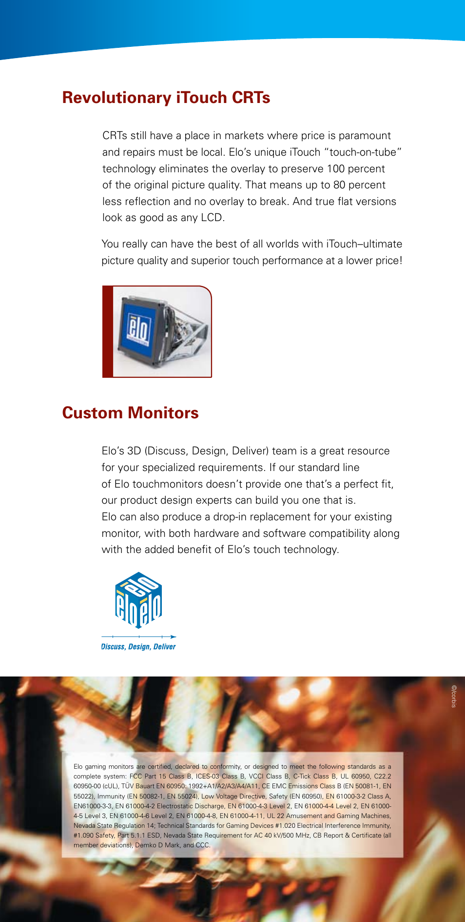 Revolutionary itouch crts, Custom monitors | Elo TouchSystems Tyco User Manual | Page 5 / 10