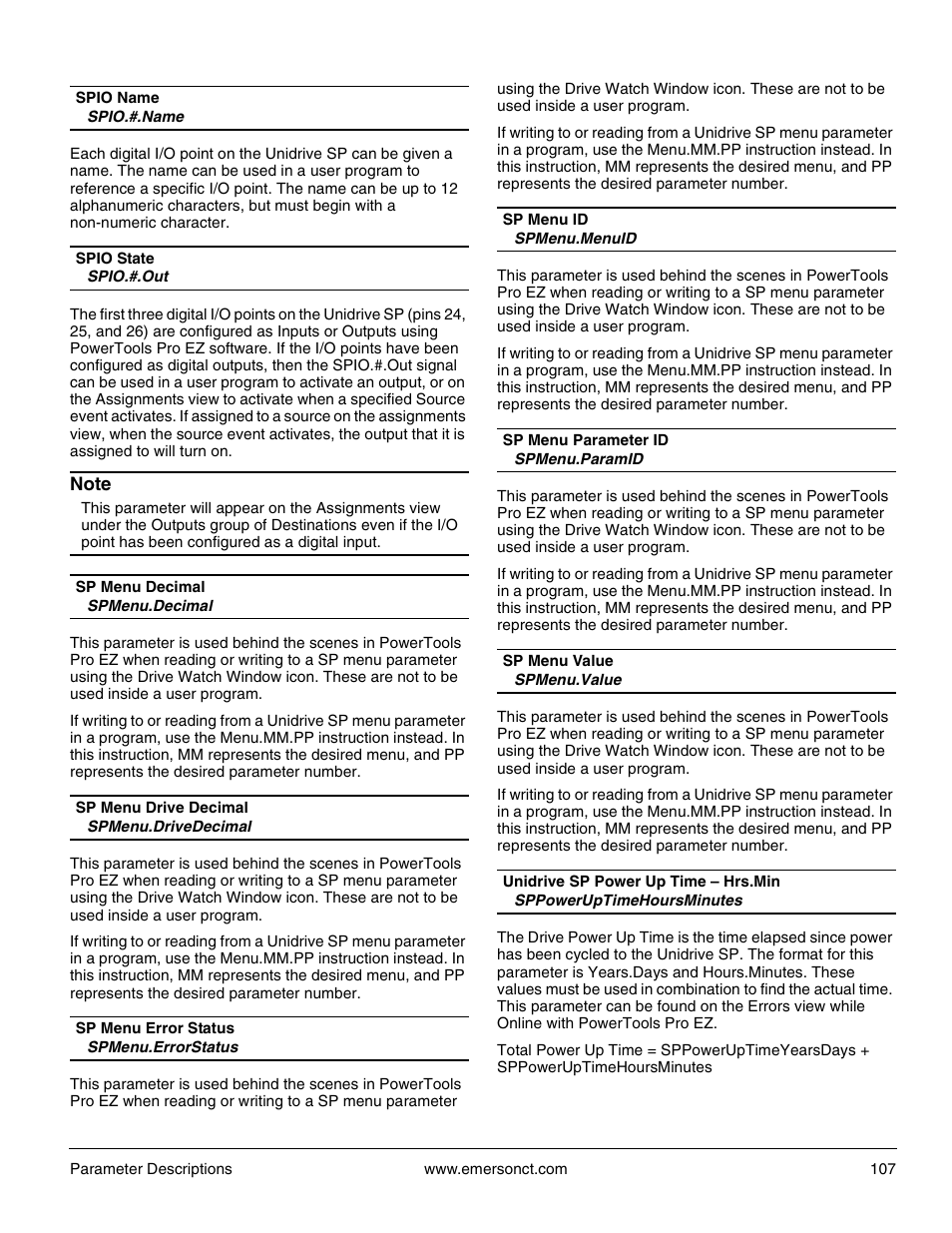 Spio.#.name, Spio.#.out, Spmenu.decimal | Spmenu.drivedecimal, Spmenu.errorstatus, Spmenu.menuid, Spmenu.paramid, Spmenu.value, Sppoweruptimehoursminutes | Emerson P/N 400361-00 User Manual | Page 121 / 152