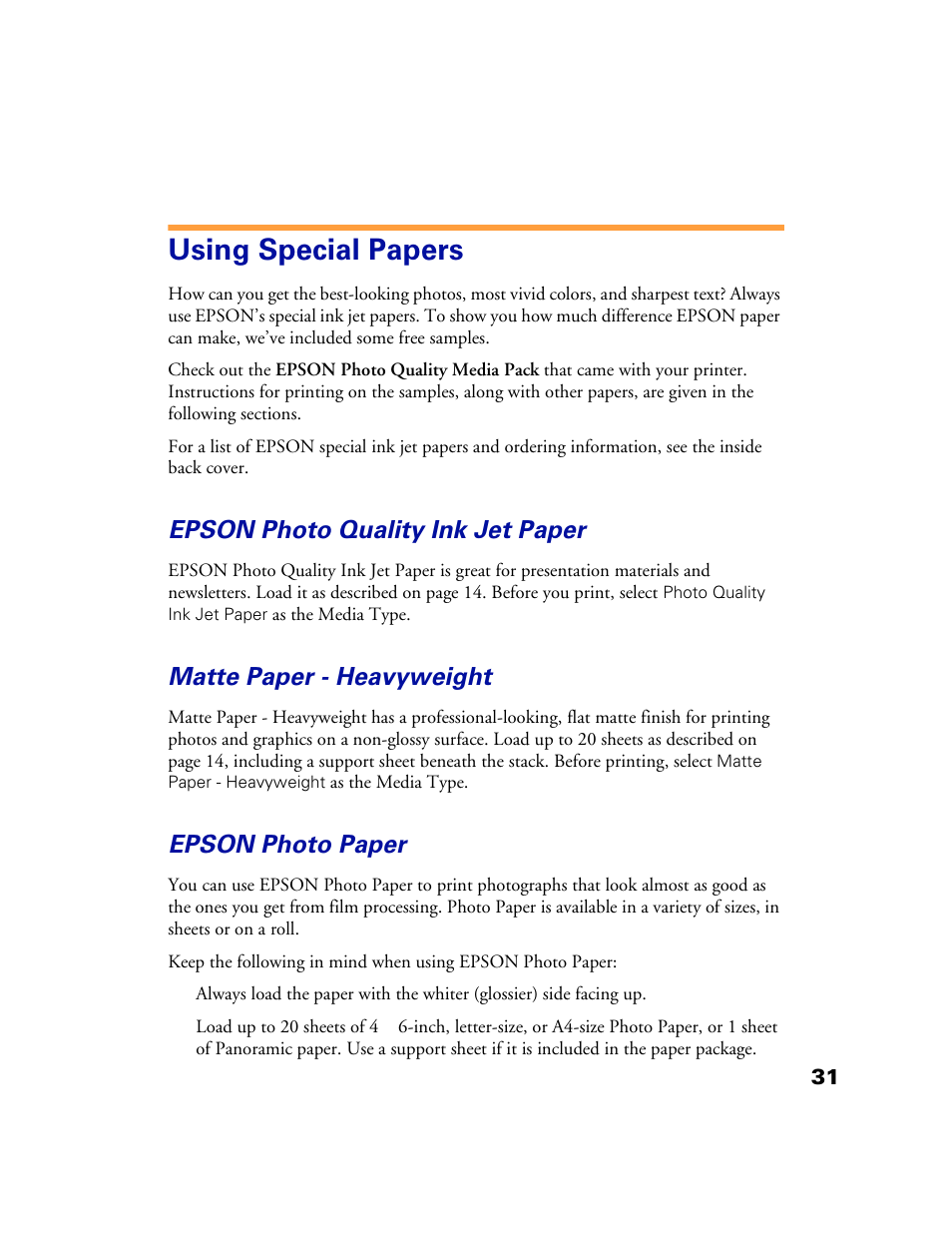 Using special papers, Epson photo quality ink jet paper, Matte paper - heavyweight | Epson photo paper | Epson 1160 User Manual | Page 36 / 73