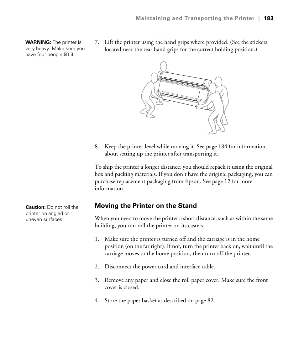Moving the printer on the stand | Epson STYLUS 7900 User Manual | Page 183 / 238