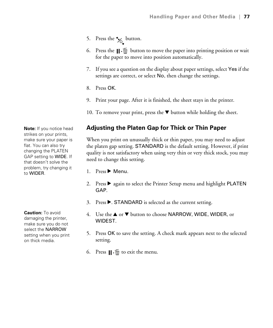 Adjusting the platen gap for thick or thin paper | Epson STYLUS 7900 User Manual | Page 77 / 238