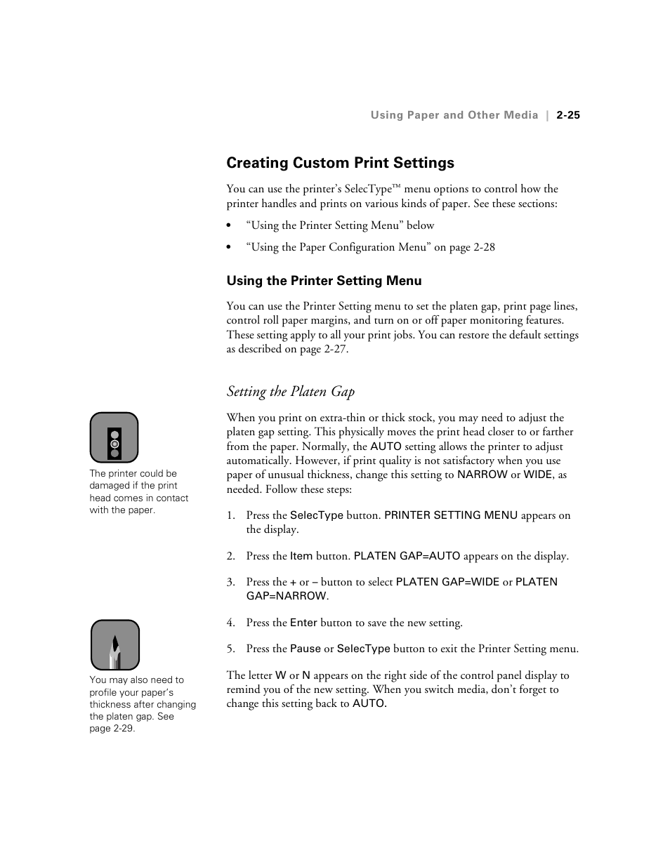 Creating custom print settings, Using the printer setting menu, Setting the platen gap | Epson 10600 User Manual | Page 92 / 183