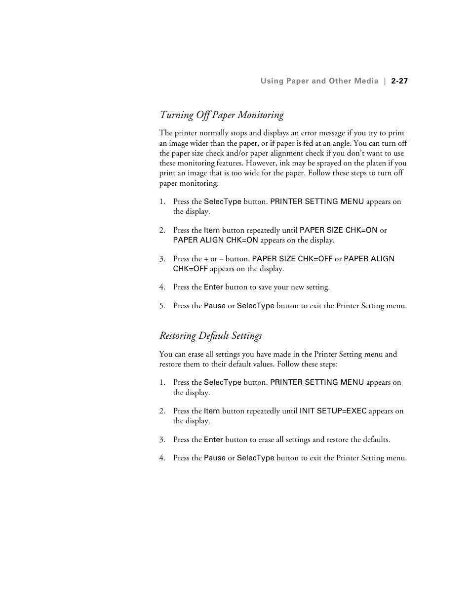 Turning off paper monitoring, Restoring default settings | Epson 10600 User Manual | Page 94 / 183