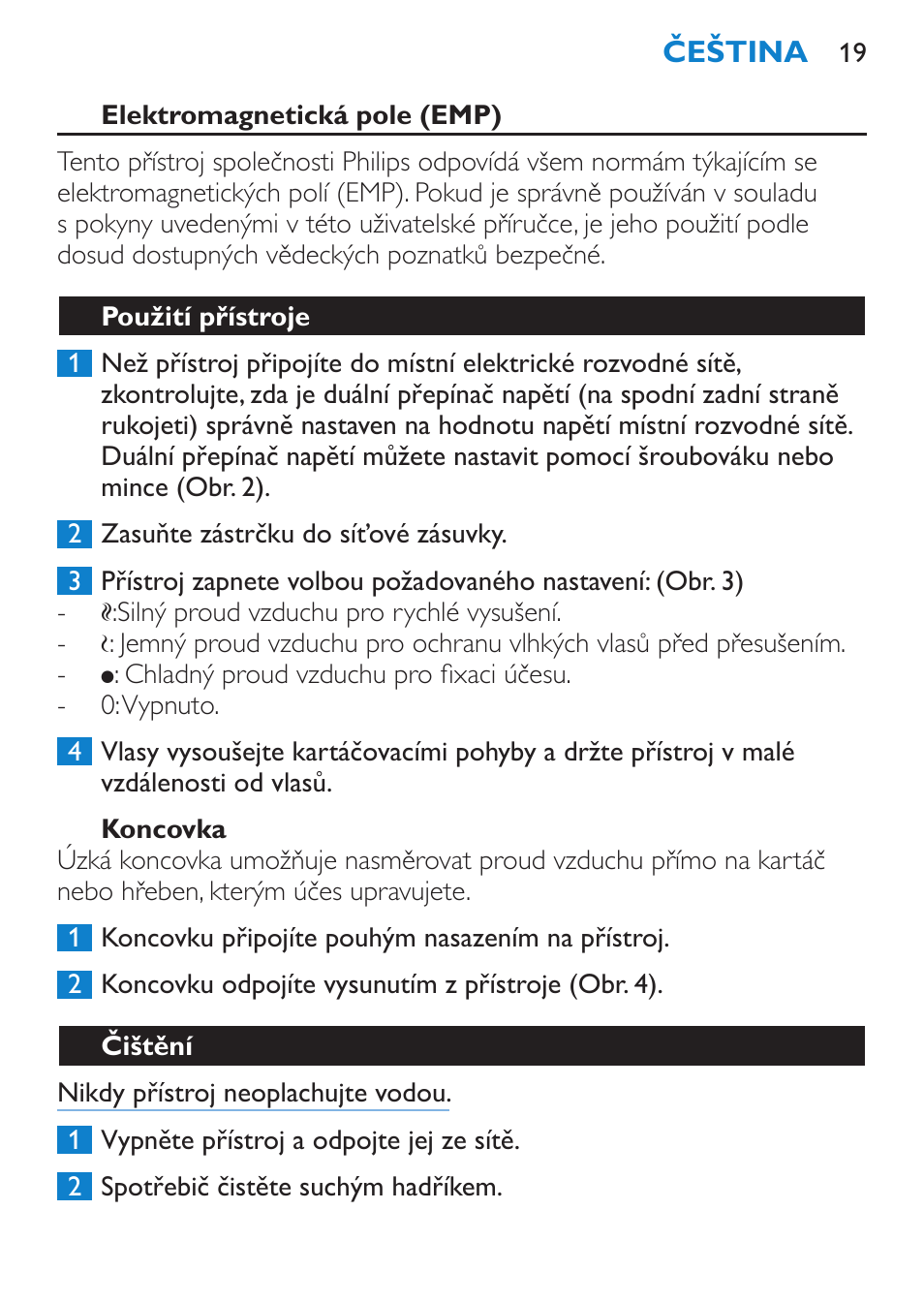 Elektromagnetická pole (emp), Koncovka, Použití přístroje | Čištění | Philips HP 4940 User Manual | Page 19 / 96