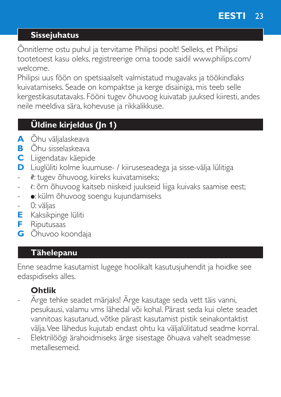 Ohtlik, Eesti, Sissejuhatus | Üldine kirjeldus (jn 1), Tähelepanu | Philips HP 4940 User Manual | Page 23 / 96