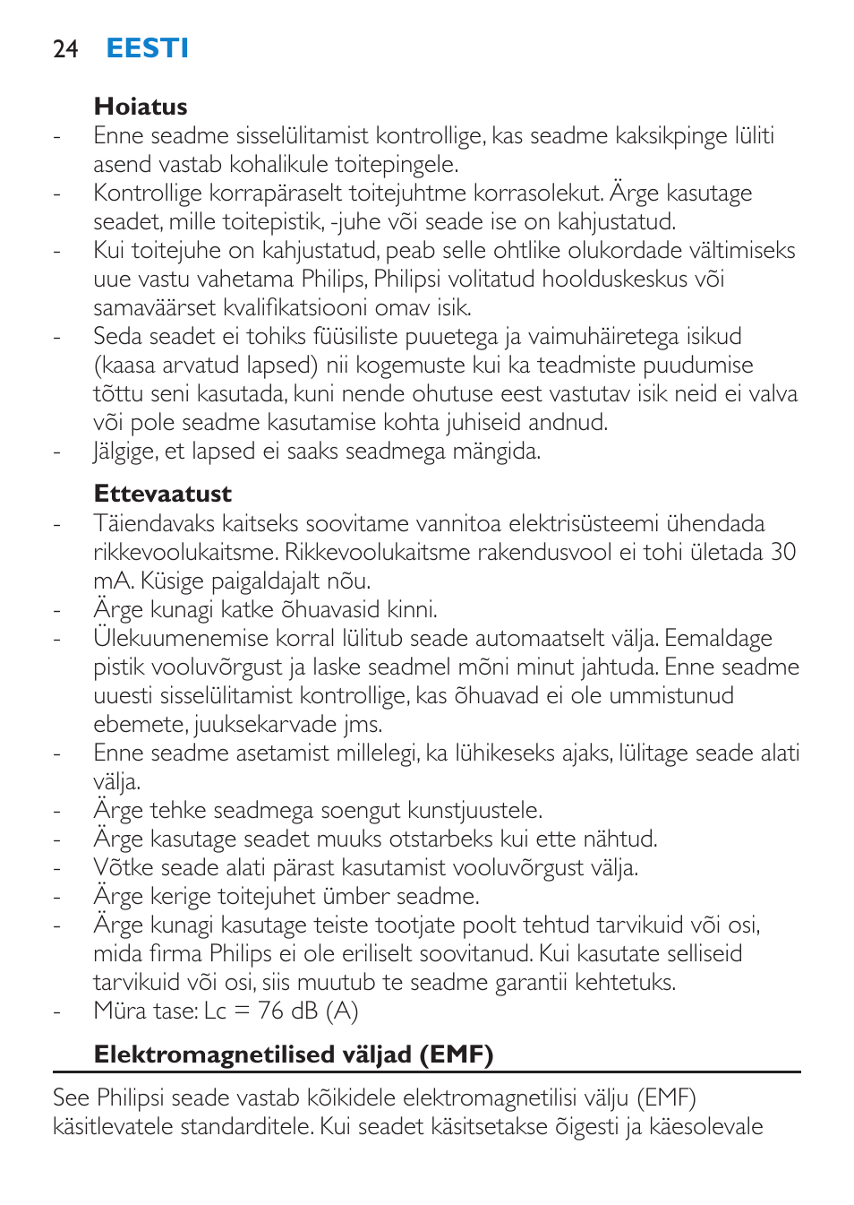 Hoiatus, Ettevaatust, Elektromagnetilised väljad (emf) | Philips HP 4940 User Manual | Page 24 / 96