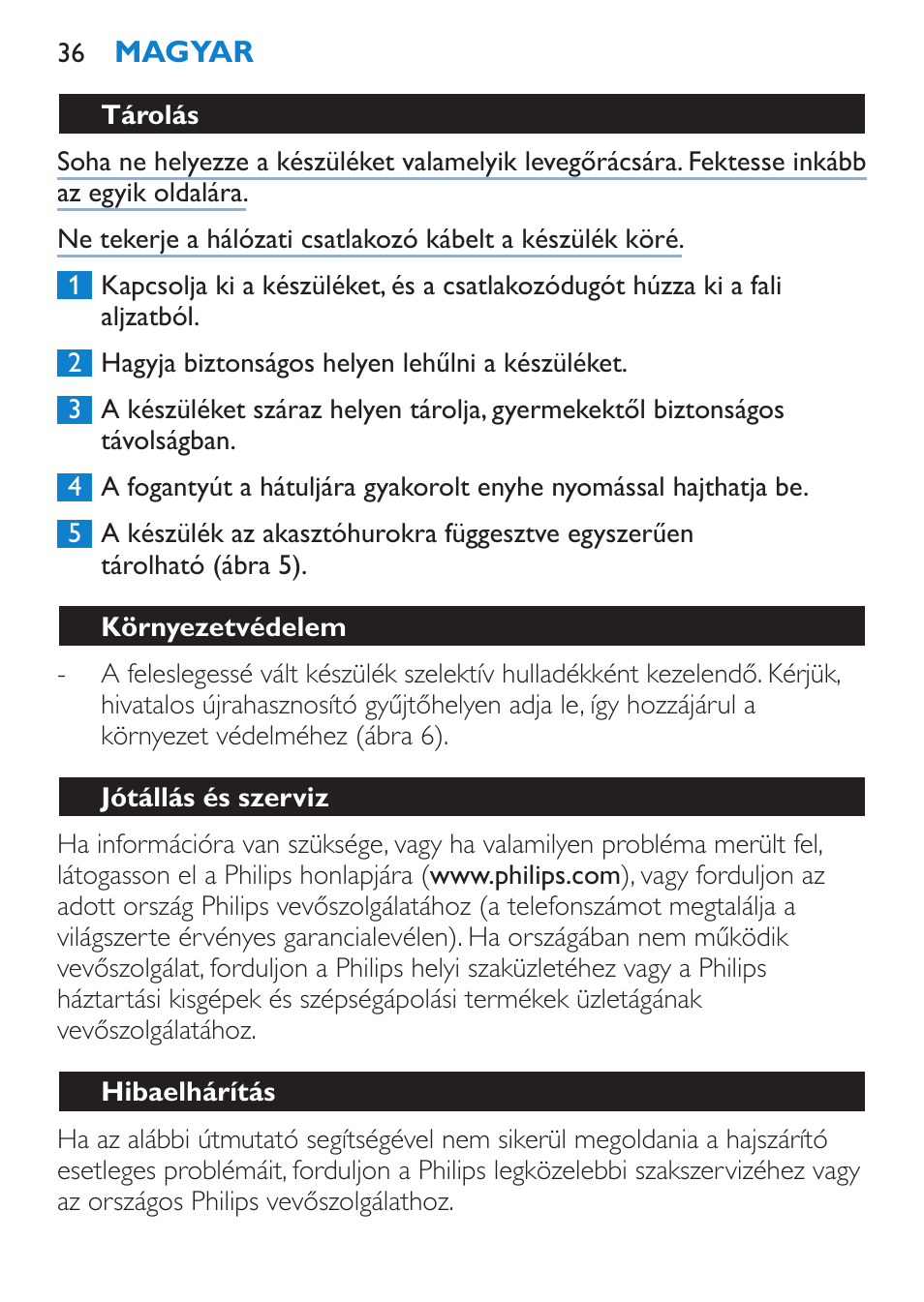 Tárolás, Környezetvédelem, Jótállás és szerviz | Hibaelhárítás | Philips HP 4940 User Manual | Page 36 / 96