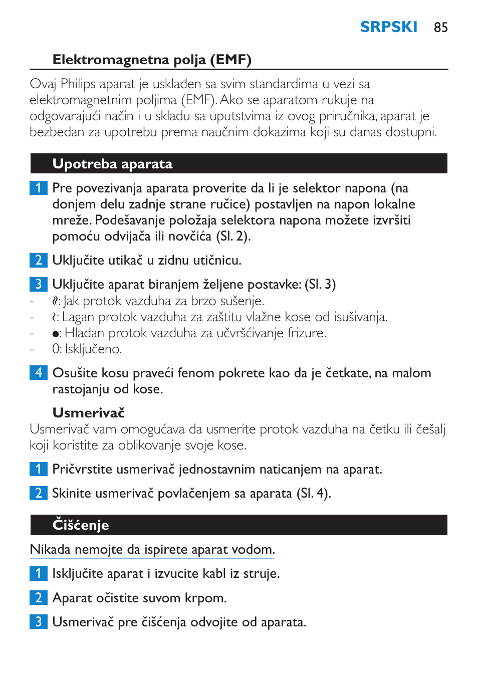 Elektromagnetna polja (emf), Usmerivač, Upotreba aparata | Čišćenje | Philips HP 4940 User Manual | Page 85 / 96