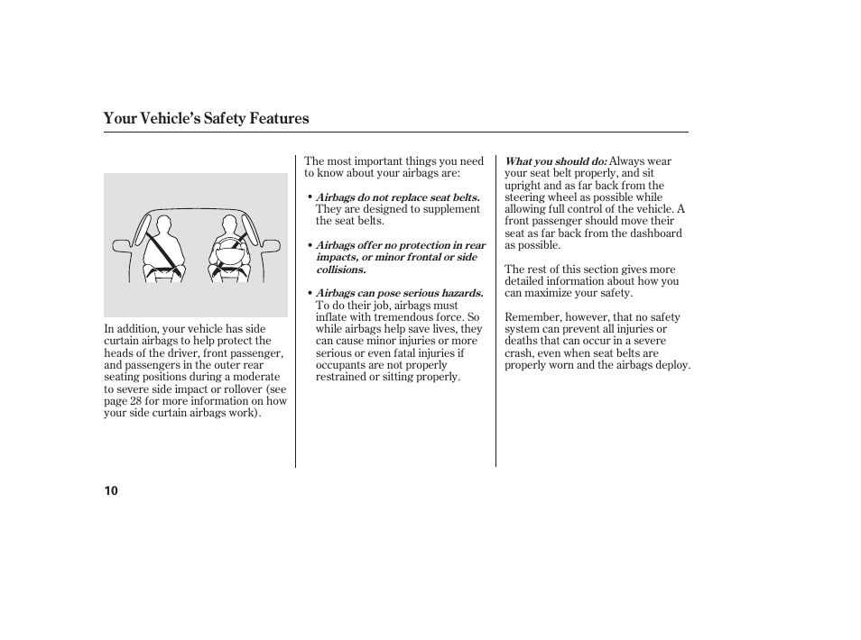 Your vehicle’s safety features | HONDA 2008 Ridgeline User Manual | Page 16 / 342