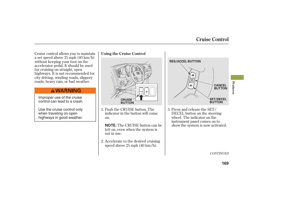 Cruise control | HONDA 2008 Ridgeline User Manual | Page 175 / 342