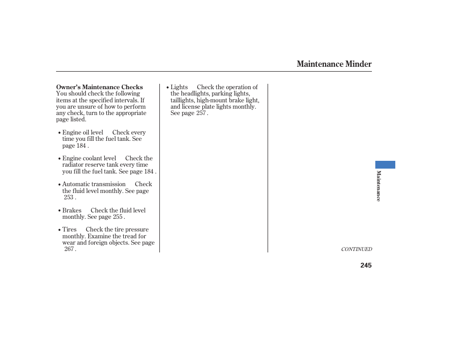 Maintenance minder | HONDA 2008 Ridgeline User Manual | Page 251 / 342