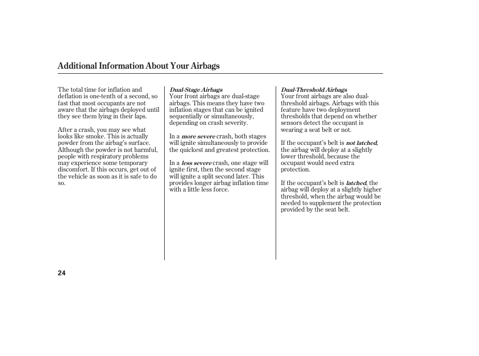 Additional information about your airbags | HONDA 2008 Ridgeline User Manual | Page 30 / 342