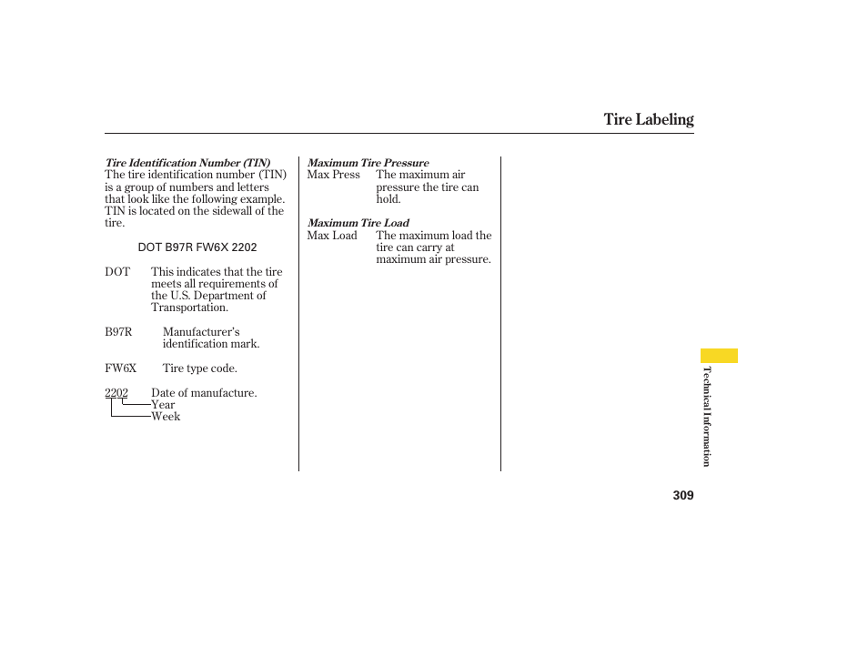 Tire labeling | HONDA 2008 Ridgeline User Manual | Page 315 / 342