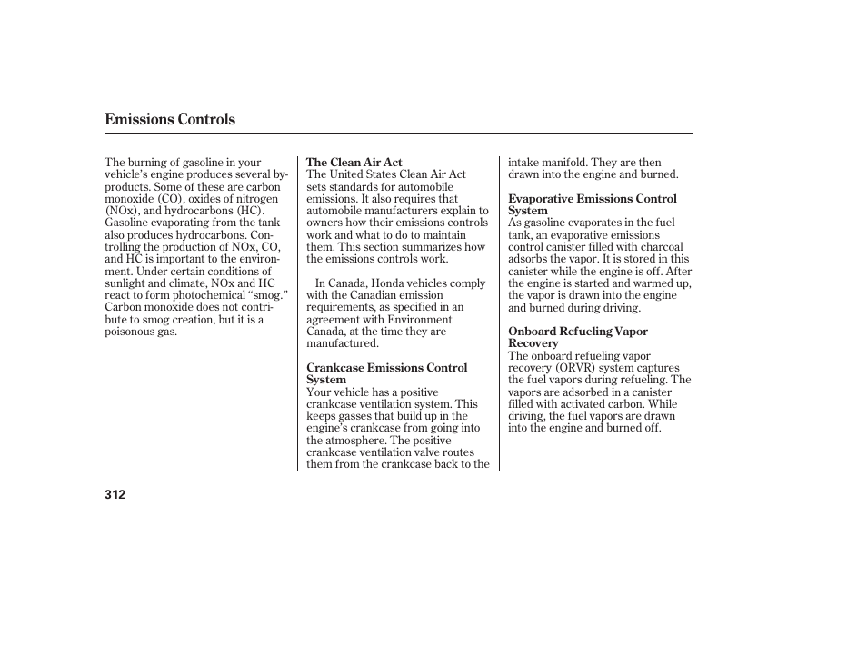 Emissions controls | HONDA 2008 Ridgeline User Manual | Page 318 / 342