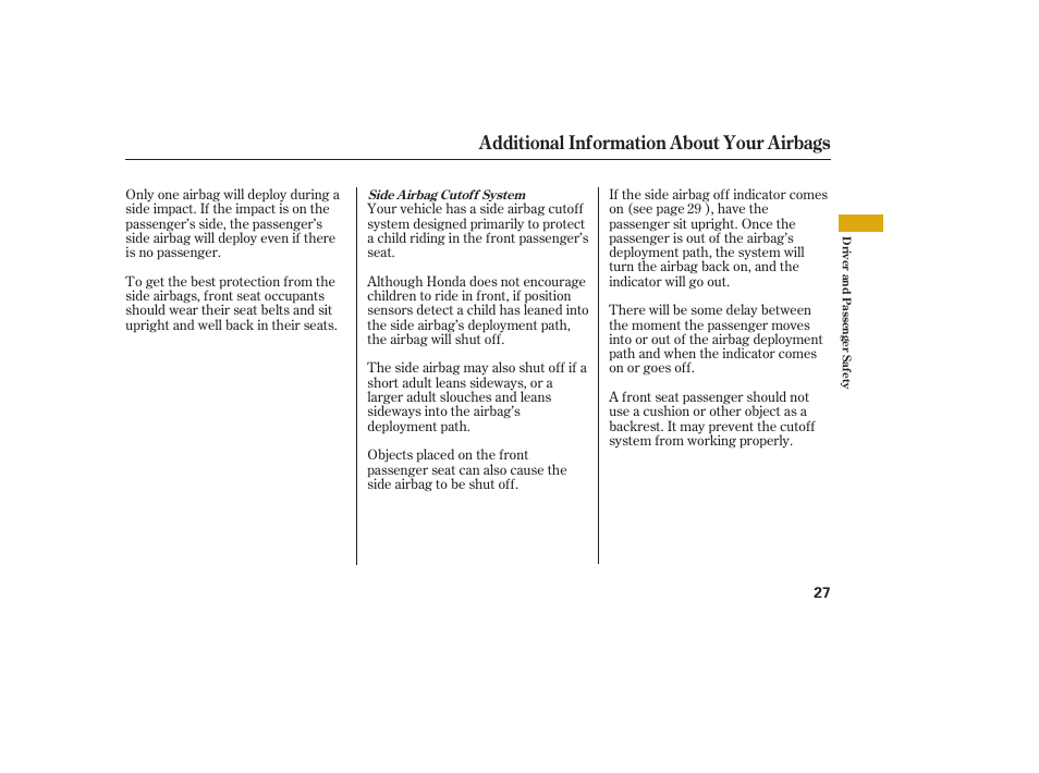 Additional information about your airbags | HONDA 2008 Ridgeline User Manual | Page 33 / 342