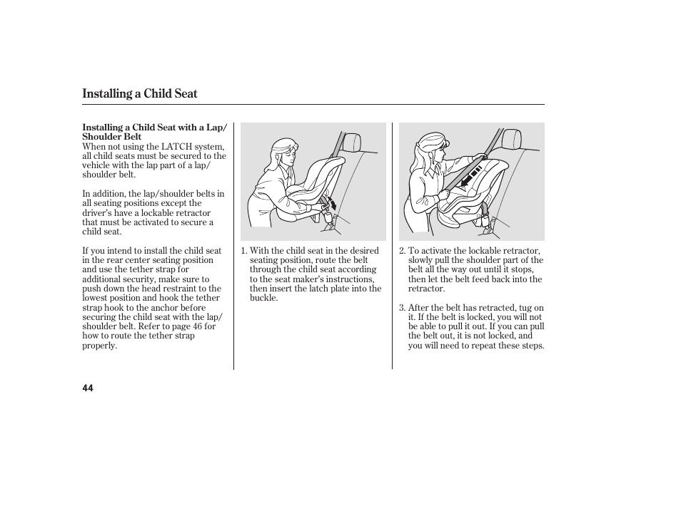 Installing a child seat | HONDA 2008 Ridgeline User Manual | Page 50 / 342