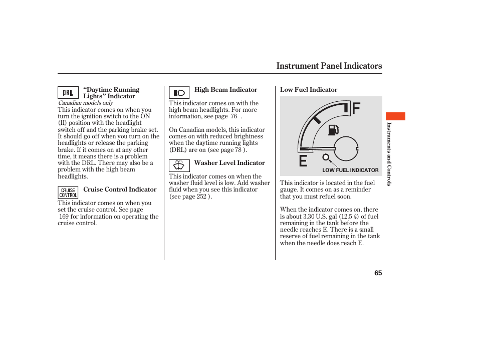 Instrument panel indicators | HONDA 2008 Ridgeline User Manual | Page 71 / 342