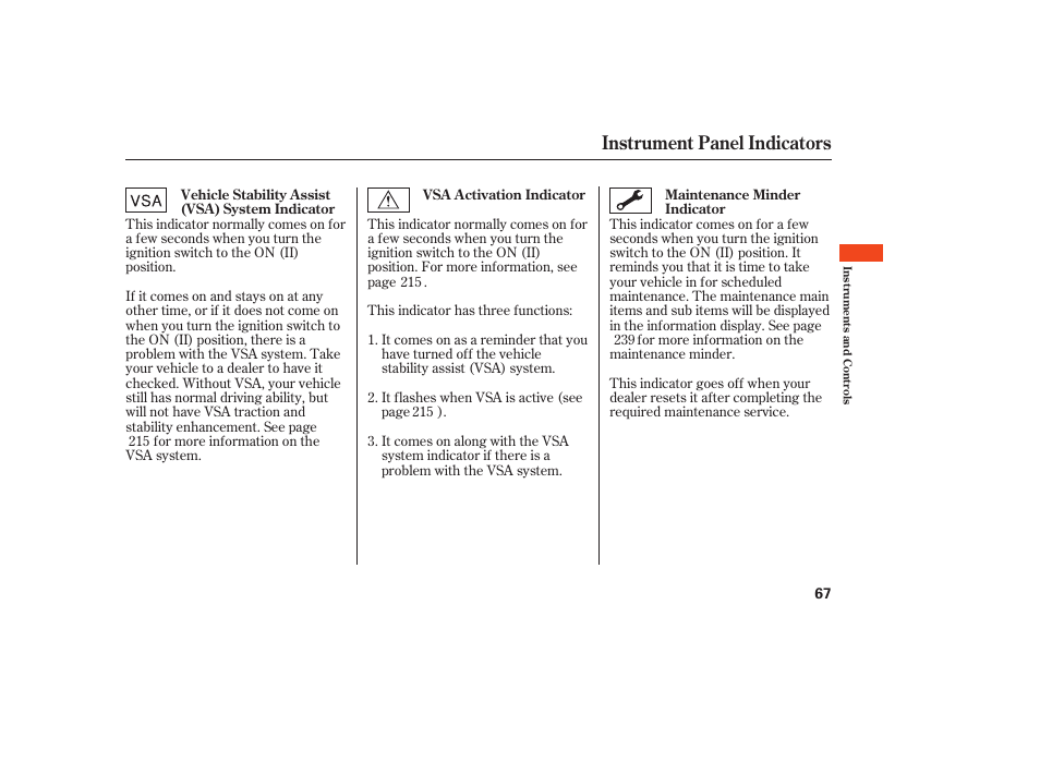 Instrument panel indicators | HONDA 2008 Ridgeline User Manual | Page 73 / 342