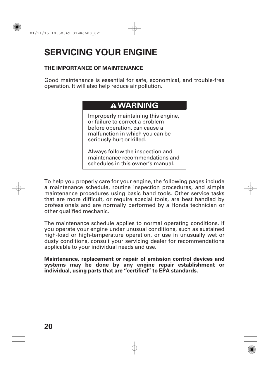 Servicing your engine, The importance of maintenance | HONDA GX270 User Manual | Page 22 / 52