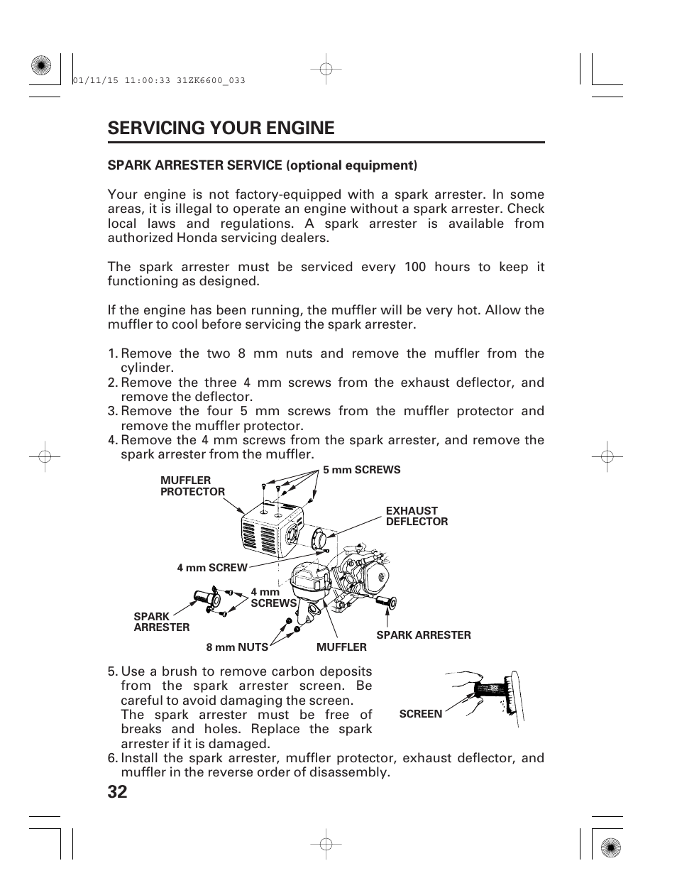 Spark arrester service (optional equipment), 32 servicing your engine | HONDA GX270 User Manual | Page 34 / 52