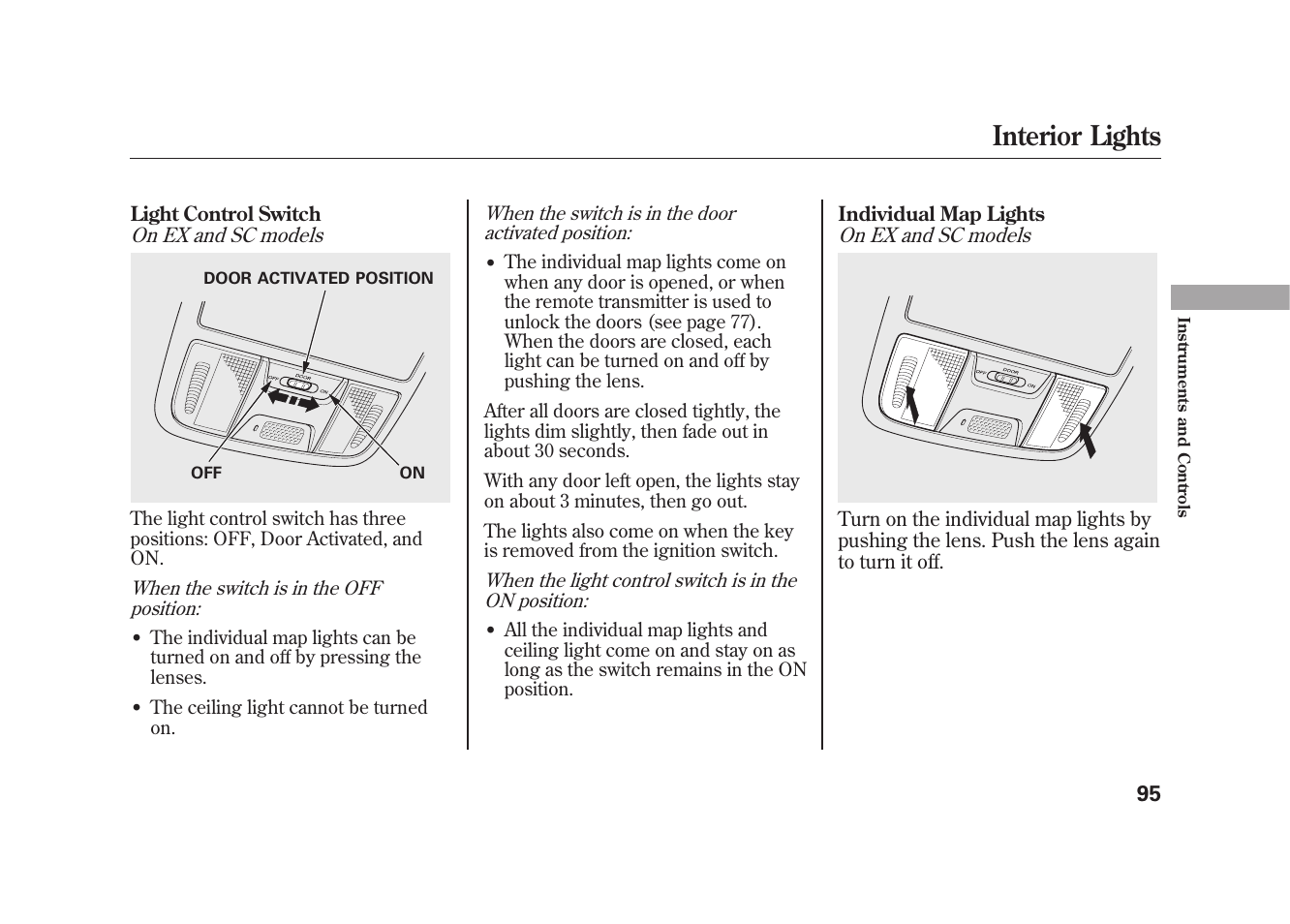 Interior lights | HONDA 2009 Element User Manual | Page 101 / 346