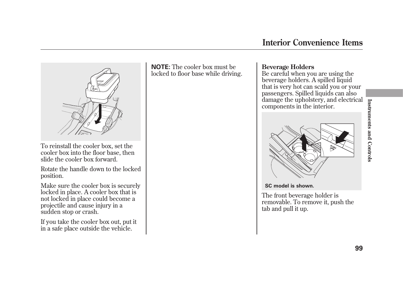 Interior convenience items | HONDA 2009 Element User Manual | Page 105 / 346