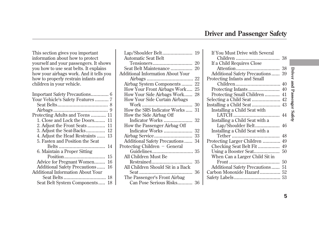 Driver and passenger safety | HONDA 2009 Element User Manual | Page 11 / 346