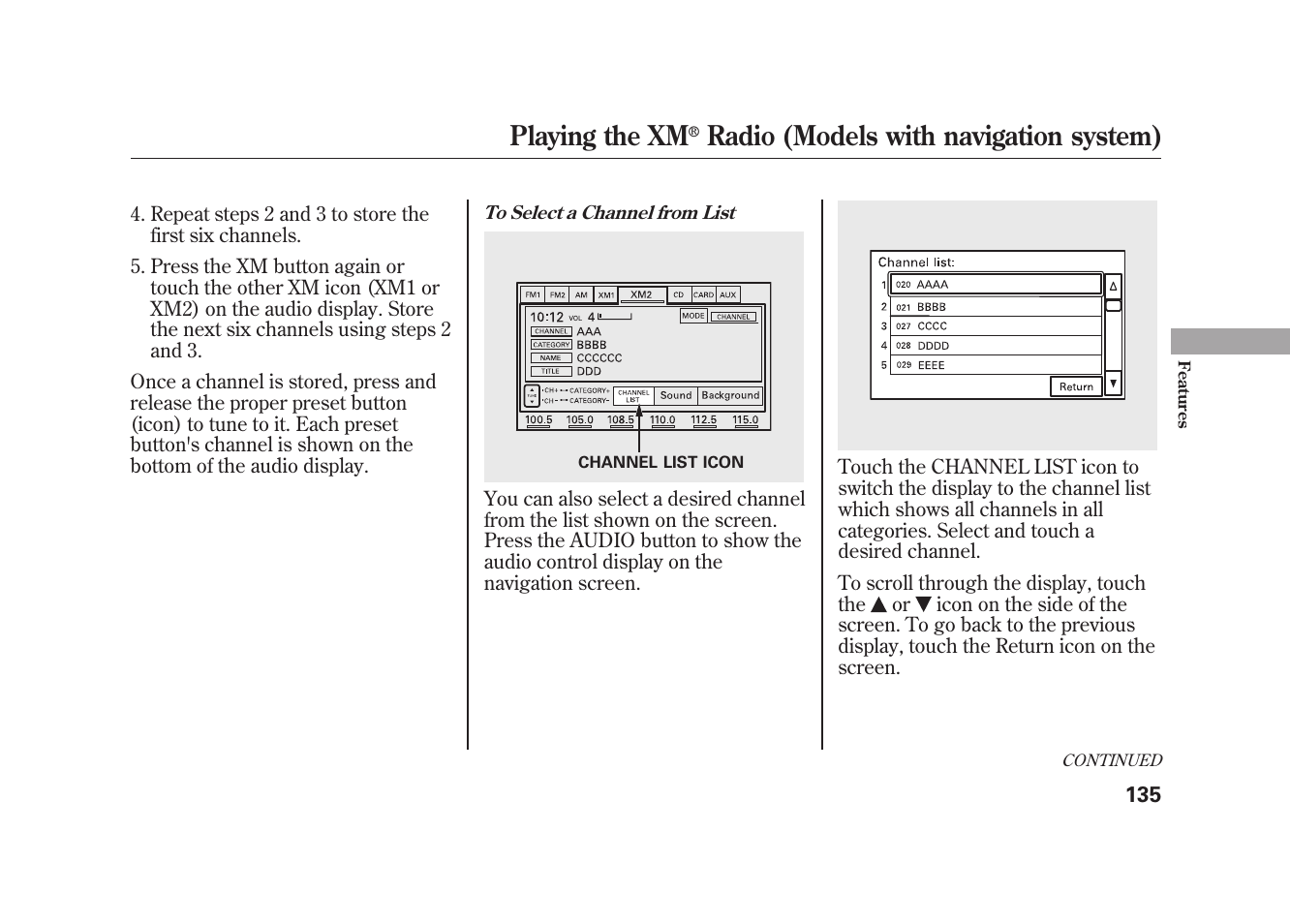 Playing the xm, Radio (models with navigation system) | HONDA 2009 Element User Manual | Page 141 / 346
