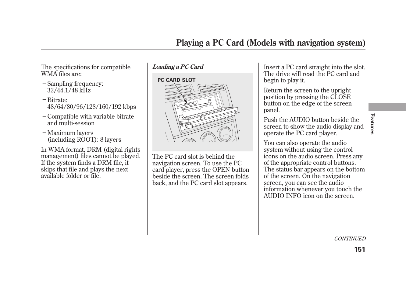 Playing a pc card (models with navigation system) | HONDA 2009 Element User Manual | Page 157 / 346